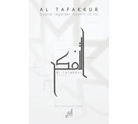 Al Tafakkur: Quand regarder nourrit la foi