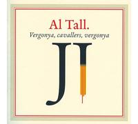 Al Tall - Vergonya, Caballers, Vergonya