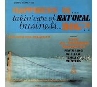 Al Tanner Quintet - Happiness Is... Takin' Care of Natural Business... Dig?