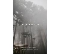 Al tavolo 30: pensieri, racconti e poesie da altrove