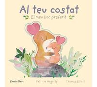 Al teu costat. El meu lloc preferit: Llibre de cartró amb solapes (Llibres joc)