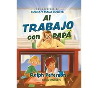 Al Trabajo con Papá: Una Aventura de Buena y Mala Suerte