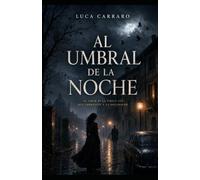 Al Umbral de la Noche