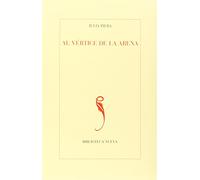 Al Vertice De La Arena (POESIA CLASICA Y MODERNA)