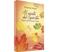 Al viento del Espíritu: Plegarias para nuestro tiempo (Acción pastoral)