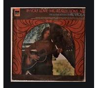 AL VIOLA - If You Love Me, Really Love Me