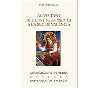 AL VOLANT DEL CANT DE LA SIBIL LA A LA SEU DE VALENCIA: 43 (Acadèmia dels Nocturns)