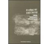 Al Volant Del Patrimoni: Xarxes Conservacio I Educacion Social