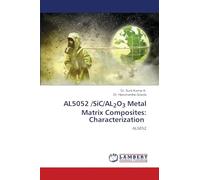 AL5052 /SiC/AL2O3 Metal Matrix Composites: Characterization: AL5052