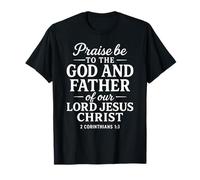 Alabado sea Dios Padre de Jesús Escritura 2 Corintios 1:3 Camiseta