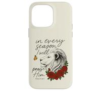 Alabado sea Él Cada Temporada Salmo 34:1 León Floral Carcasa para iPhone 14 Pro Max