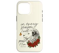 Alabado sea Él Cada Temporada Salmo 34:1 León Floral Carcasa para iPhone 16 Pro Max