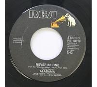 Alabama 45 RPM Never Be One / Mountain Music
