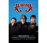 Alabama: Angels Among Us Hymns & Gospel Favorites [USA] [DVD]