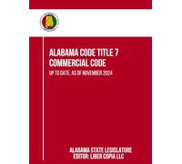 Alabama Code Title 7 - Commercial Code: Up to Date, as of November 2024