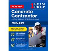 Alabama Concrete Contractor Exam Prep Study Guide: Practice Exams, Book Overviews & How to Highlight and Tab Your Books
