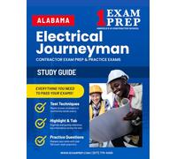 Alabama Electrical Journeyman Contractor Exam Prep Study Guide: Practice Exams, Book Overviews & How to Highlight and Tab Your Books