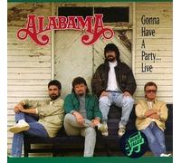 Alabama - Gonna Have A Party Live