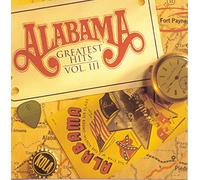 Alabama - Greatest H. Vol. III