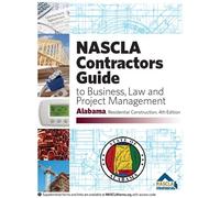 ALABAMA - NASCLA Contractors Guide to Business, Law and Project Management, ALABAMA RESIDENTIAL Construction 4th Edition Spiral-bound - December 1, 2020