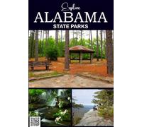 Alabama State Park Passport Book: A Keepsake Journal for Campers, Hikers, RV Travelers, and State Park Enthusiasts (Explore USA Parks)