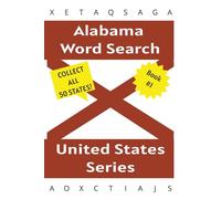 Alabama Themed: Word Searches based on the State of Alabama | 6x9 inches, 110 pages | 50+ Puzzles | United States Series (US States Word Search Puzzles)