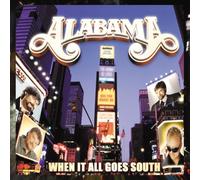 Alabama - When It All Goes South