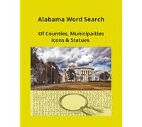 Alabama Word Search: Alabama Word Search: Towns, Cities, Statues and Icons