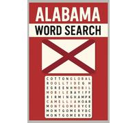 Alabama Word Search Book: 55 Puzzles Featuring Alabama Cities, Landmarks, History & Southern Culture for All Ages