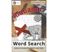 Alabama Word Search Puzzle Book: Word Searches with Easy to Read Print about Alabama Cities, Counties, Colleges, Landmarks and More | 6x9 inches, 154 ... … Gift for Vacations, Holidays and Free Times
