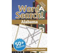 Alabama Word Search Puzzle Book: Word Searches with Easy to Read Print about the US State of Alabama | 6x9 inches, 110 pages | 50+ Puzzles ... Gift for Vacations, Holidays and Free Times