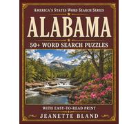 Alabama Word Search Puzzles: 50+ Word Search Puzzles with Easy-to-Read Print | 8 x 10 Inches, 110 pages | Great for Gifts, Vacations, Classrooms, and Free Time