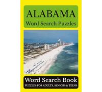 Alabama Word Search Puzzles: 55 Puzzles Celebrating the Places, People, History, and Beauty of Alabama | 6 x 9 inches | 110 pages | Large Print - Easy ... Included (Across America Puzzle Series)