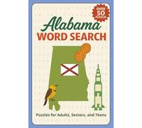 Alabama Word Search: Word Searches with Easy to Read Print about Mobile, Huntsville, Birmingham and More | 6x9 inches, 110 pages | 50+ Puzzles ... Gift for Vacations, Holidays, and Free Times