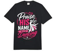 Alabar su Nombre con el Salmo Bailando 149:3 Baile religioso Comfort Colors Adult Heavyweight T-Shirt