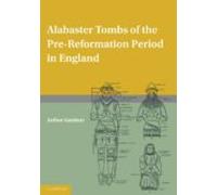Alabaster Tombs Of The Pre-reformation Period In England