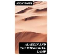 Aladdin And The Wonderful Lamp (ebook)
