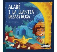 Aladí i la llàntia desastrosa: 27 (Contes Desexplicats)