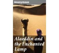 Alaeddin And The Enchanted Lamp (ebook)