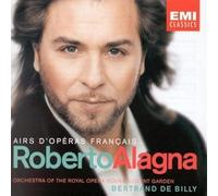 Alagna, Roberto - Roberto Alagna Airs d'opéras français - Orchestre du Covent Garden de Londres - Bertrand de Billy