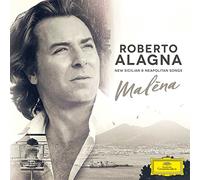 Alagna Roberto (Tenore) - Malena (2016)(New Sicilian & Neapolitan Songs)