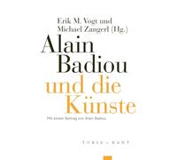 Alain Badiou und die Künste