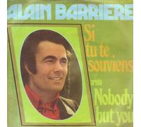 Alain Barrière - Si Tu Te Souviens / Nobody But You - Ariola - 17 050 AT