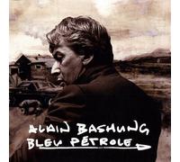 Alain Bashung - Bleu Pétrole