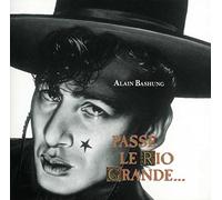 Alain Bashung - Passe le Rio Grande [Vinilo]