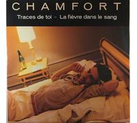 Alain Chamfort - La fièvre dans le Sang / Traces de Toi [Vinyle 45 tours 7"] [Vinilo]