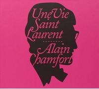 Alain Chamfort - Une Vie Saint Lauren(Cd+dvd)