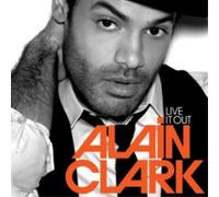 Alain Clark Live It Out (CD) Album
