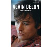 Alain Delon Un Destin Français (ebook)