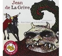 Alain Gibert & Andre Ricros - Jean de la Grive-Conte Musical